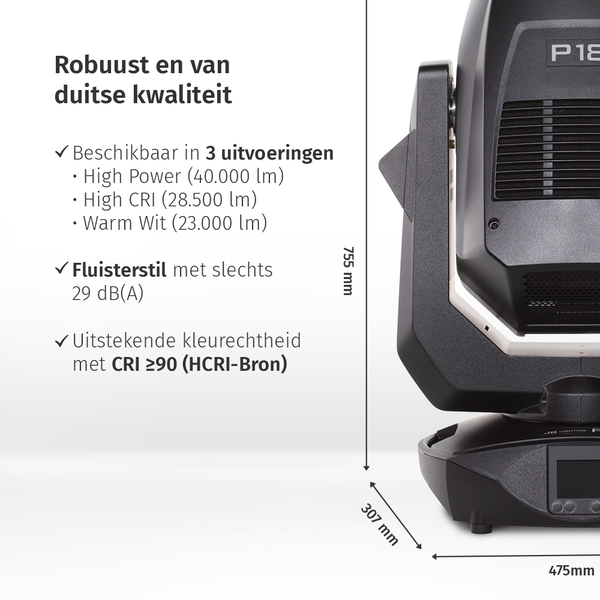 JB-Lighting* JB-Lighting | P18 | Profielspot LED Movinghead | 1100W | 23.000 – 40.000lm | CMY | 28dB(A) | 14 gobo's | 6,5° - 54° | 32kg | CRI ≥91 - ≥70