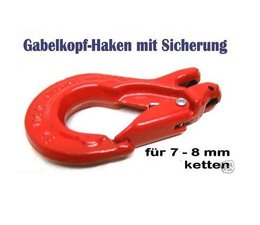 Lasthaken mit Sicherung u. Gabelkopf für 7 o. 8mm Forstkette oder Lastkette G8 Öse 35mm