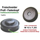 Fadenkopf Dolmar MS 300 MS 3310 MS 4000 MS 4010 / K MS 4011 MS 4500 MS 4510 MS 451  für Freischneider Gewinde 12 x 1,5 Innen