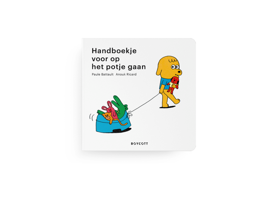 Handboekje voor op het potje gaan  //Paule Battault & Anouk Ricard