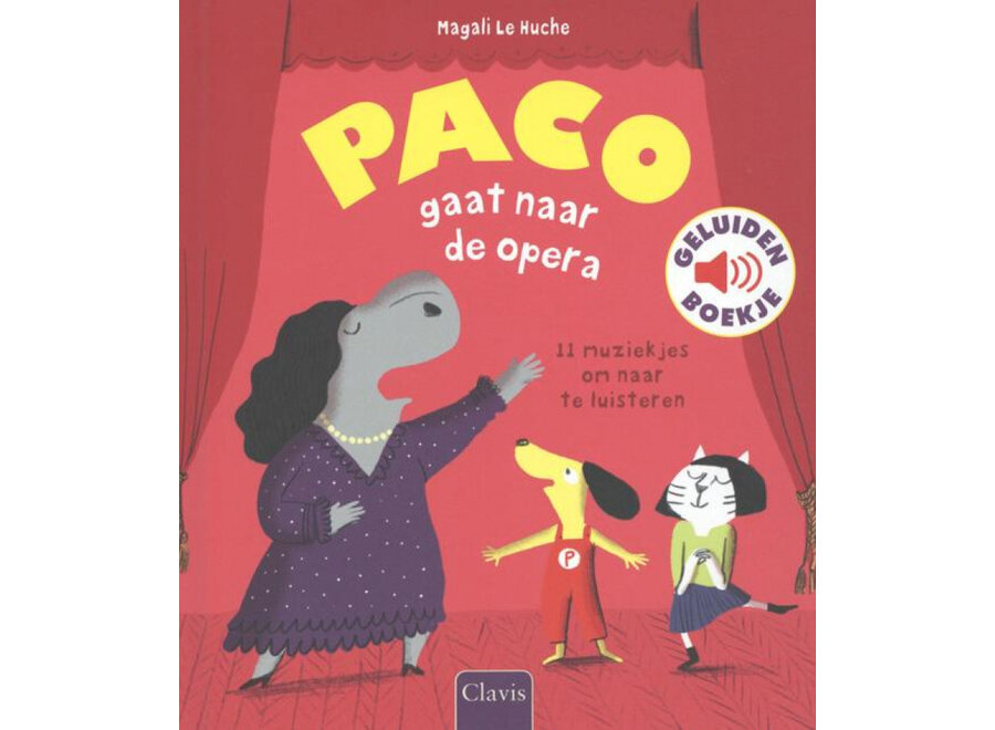 Paco gaat naar de opera  // Magali le Huche