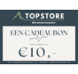 Cadeaubon TOPSTORE €10,-