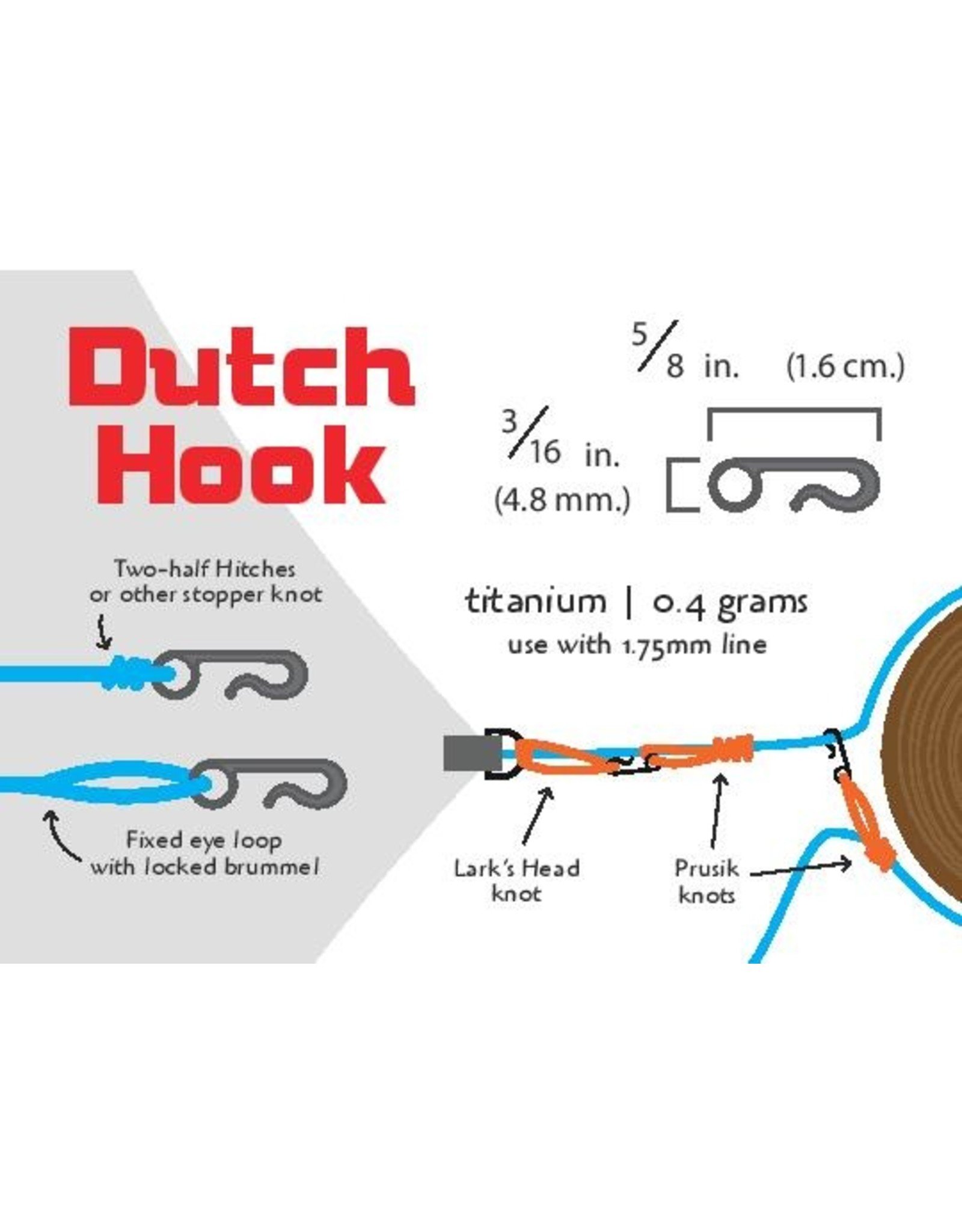 Dutchware Gear Dutchware gear Dutchhook