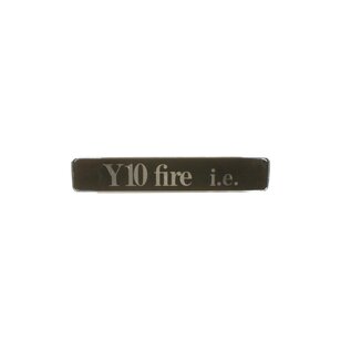 Inscription Y10 Fire i.e.