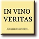 Fridge magnet, Pliny Secundus, In Vino Veritas