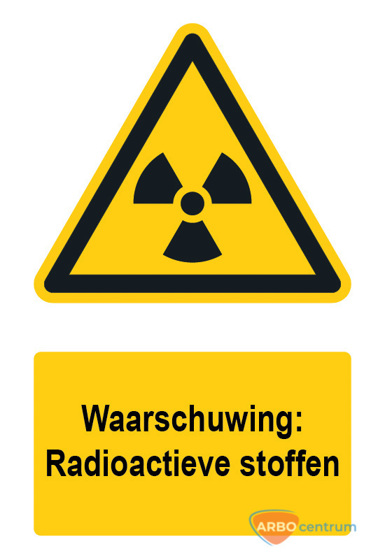 Waarschuwingsbord / sticker radioactieve stoffen met tekst - A3