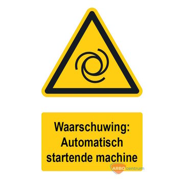 Waarschuwingsbord / sticker automatisch startende machine met tekst