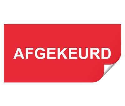 Arbowinkel Keuringssticker afgekeurd rechthoek zonder datum