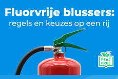 Fluorvrij en PFAS houdend blusschuim - Hoe en wat  