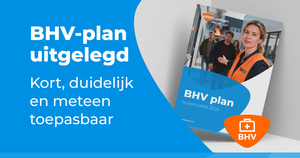 BHV-plan - Waarom is dit nodig en hoe werkt het ?