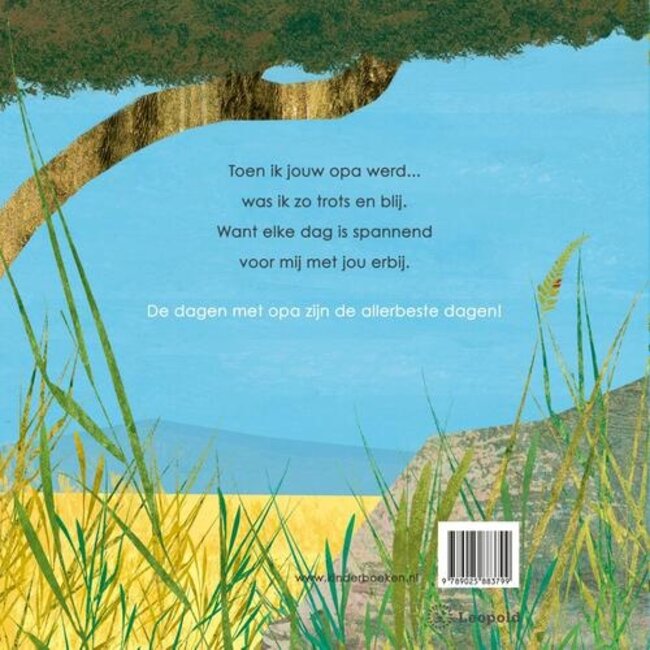 Toen ik jouw opa werd