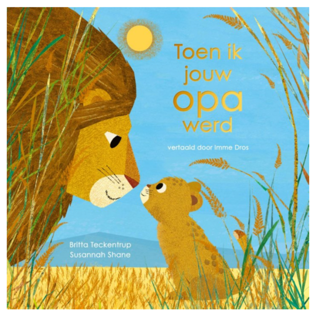 Toen ik jouw opa werd