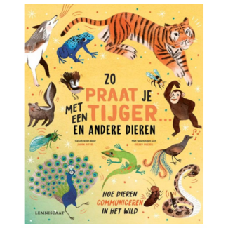 Zo praat je met een tijger en andere dieren