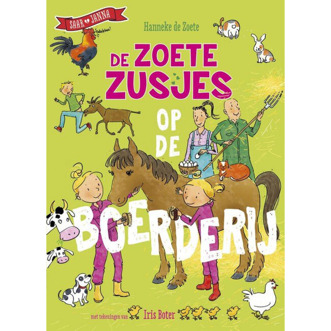 De zoete zusjes op de boerderij