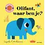 Olifant, waar ben je? Flapjesboek. 2+