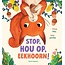 Stop hou op, Eekhoorn!