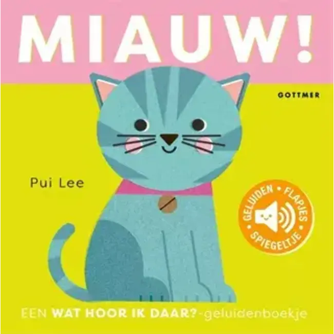Geluidenboek: Miauw! 1+