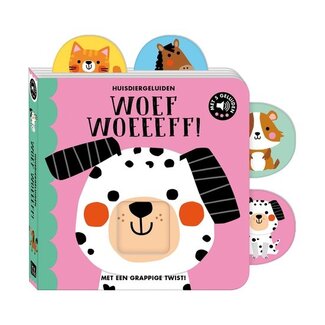 Huisdiergeluiden - Woef Woeeeff!