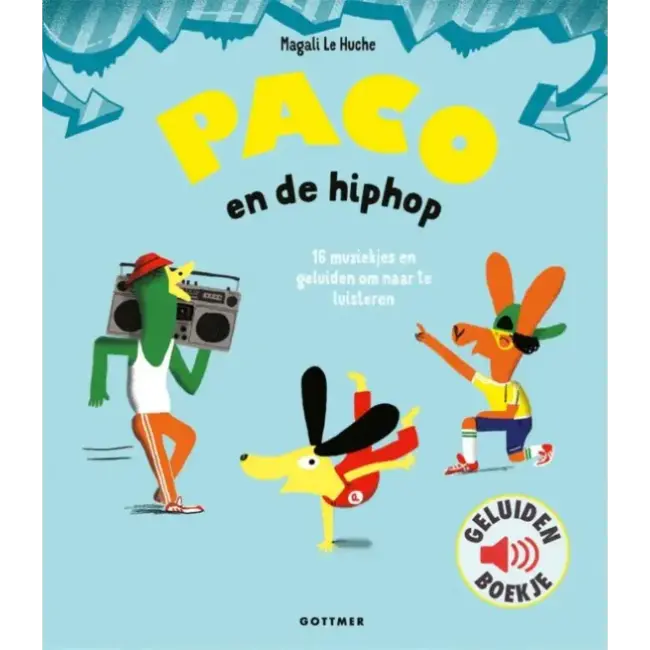 Paco en de hiphop (geluidenboekje) 3+