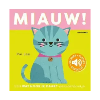 Wat hoor ik daar? – Miauw! (geluidenboekje)