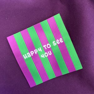 Loop&Label Label  "Happy to see you"