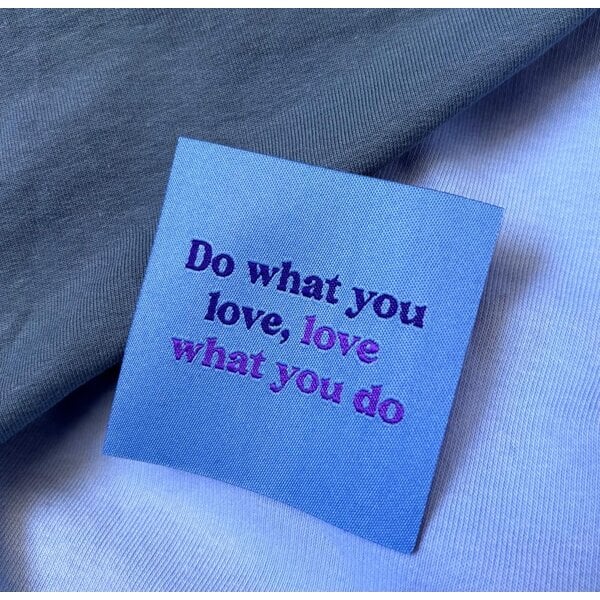 Loop&Label Label  "Do what you love, love what you do"
