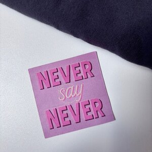 Loop&Label Label  "Never say never"