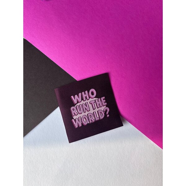 Loop&Label Label  "Who run the world"