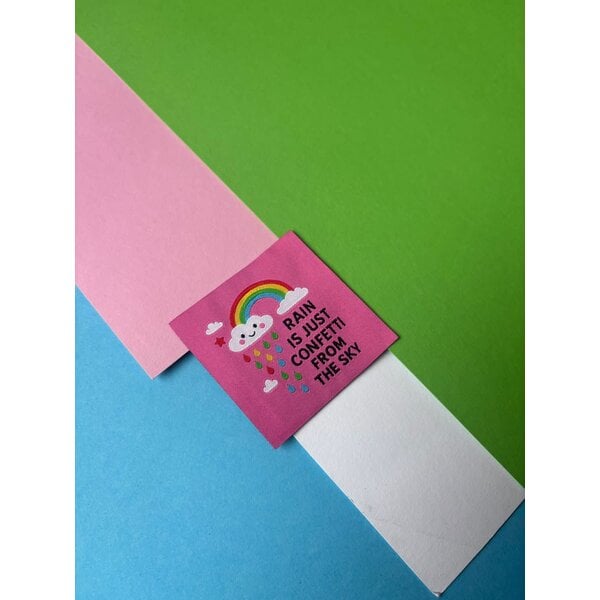 Loop&Label Label  "Rain is just confetti from the sky"