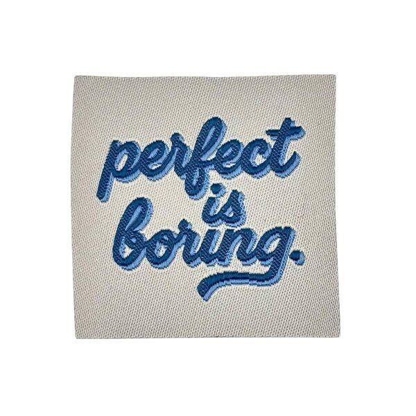 Loop&Label Label  M  "Perfect is boring"