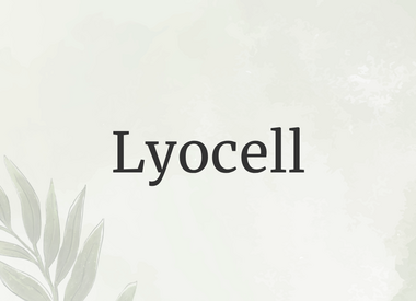 Lyocell (Tencel)