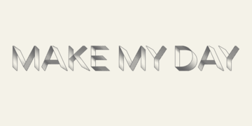 ~Make My Day
