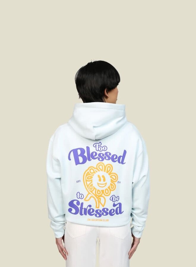 On Vacation Club - Hoodie Too Blessed To Be Stressed