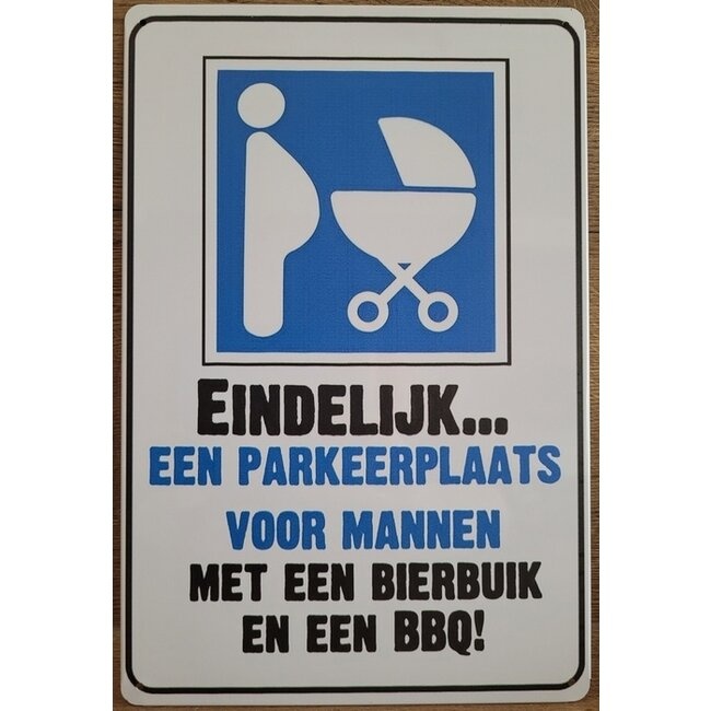 BBQ wandbord BBQ en Bierbuik Parking parkeerplaats mannen 20 x 30 cm