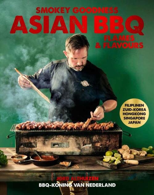 Smokey goodness - Asian BBQ Flames & Flavours | BBQ Boek