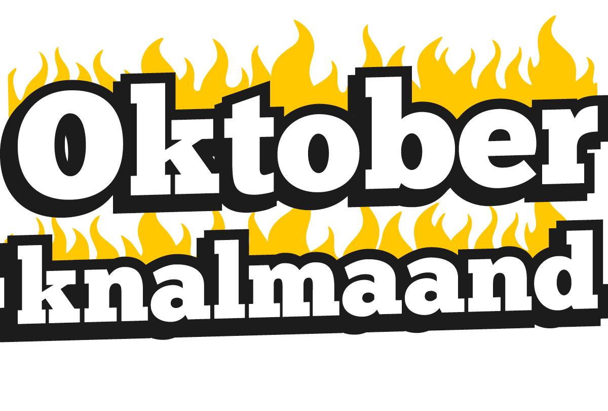 Oktober Knalmaand is begonnen!