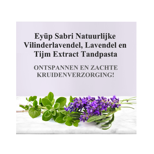 Eyup  Sabri Tuncer Natürliche Schmetterlavendel-, Lavendel- und Thymianextrakt Zahnpasta 90 ml
