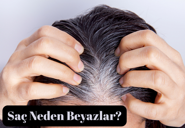 Saç Neden Beyazlar? Erken Beyazlamanın Nedenleri, Etkileri ve Yavaşlatma Yöntemleri