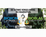 Bioxcin of Bioblas? De Ultieme Vergelijking bij Haaruitval