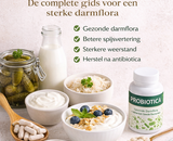 Probiotica en Darmgezondheid: De Complete Gids voor een Sterke Darmflora (2027/2028)