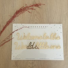 Goegezegd Goegezegd Quote | Welcome to the world little one