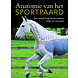 Anatomie van het sportpaard. Higgins Anatomie van het sportpaard. Higgins