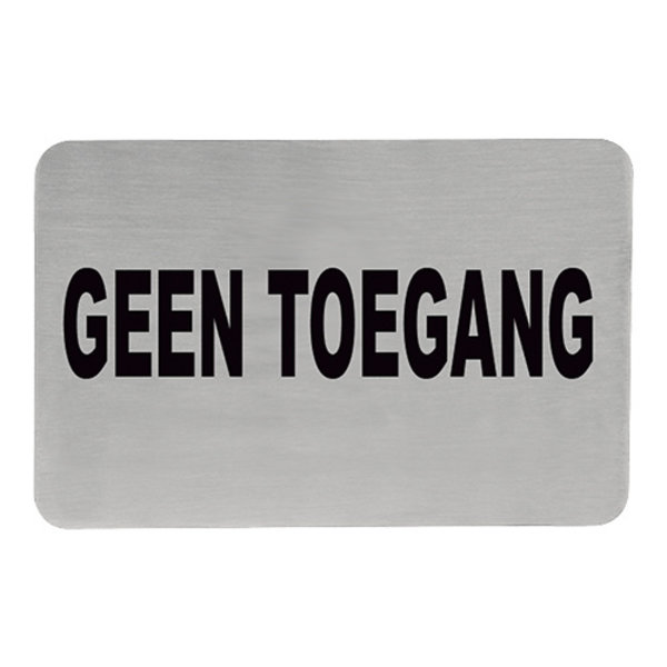 Infobord geen toegang RVS zelfklevend 11x6cm