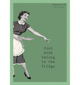 Ministerie van unieke zaken ministerie van unieke zaken kaart a 6 cool kids belong in the fridge