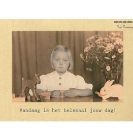 Ministerie van unieke zaken ministerie van unieke zaken: kaart a6 - Vandaag is het helemaal jouw dag
