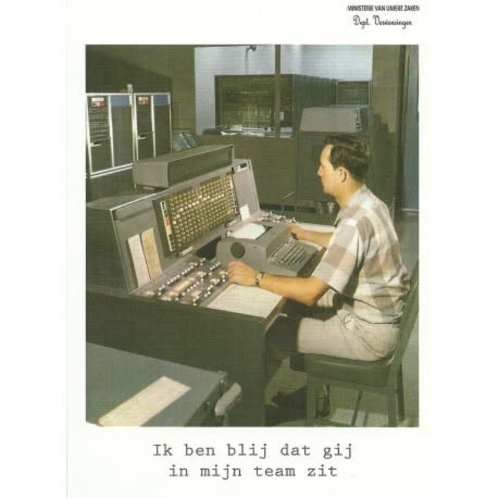 Ministerie van unieke zaken ministerie van unieke zaken: kaart a6 - Ik ben blij dat gij in mijn team zit