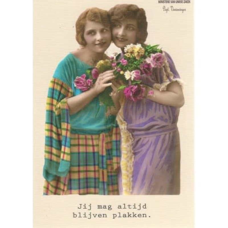 Ministerie van unieke zaken ministerie van unieke zaken: kaart a6 - Jij mag altijd blijven plakken