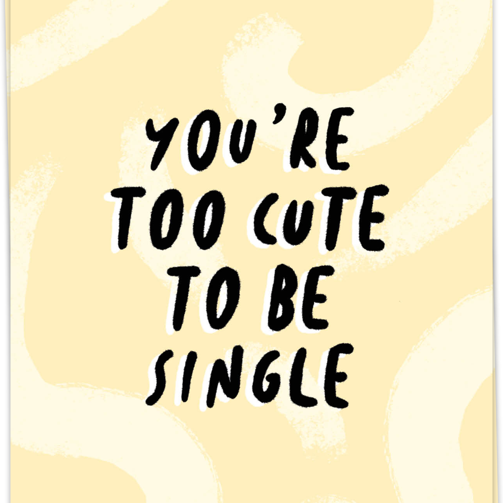 Kaart Blanche Korting! Kaart Blanche: kaart a6 + envelop you're too cute to be single