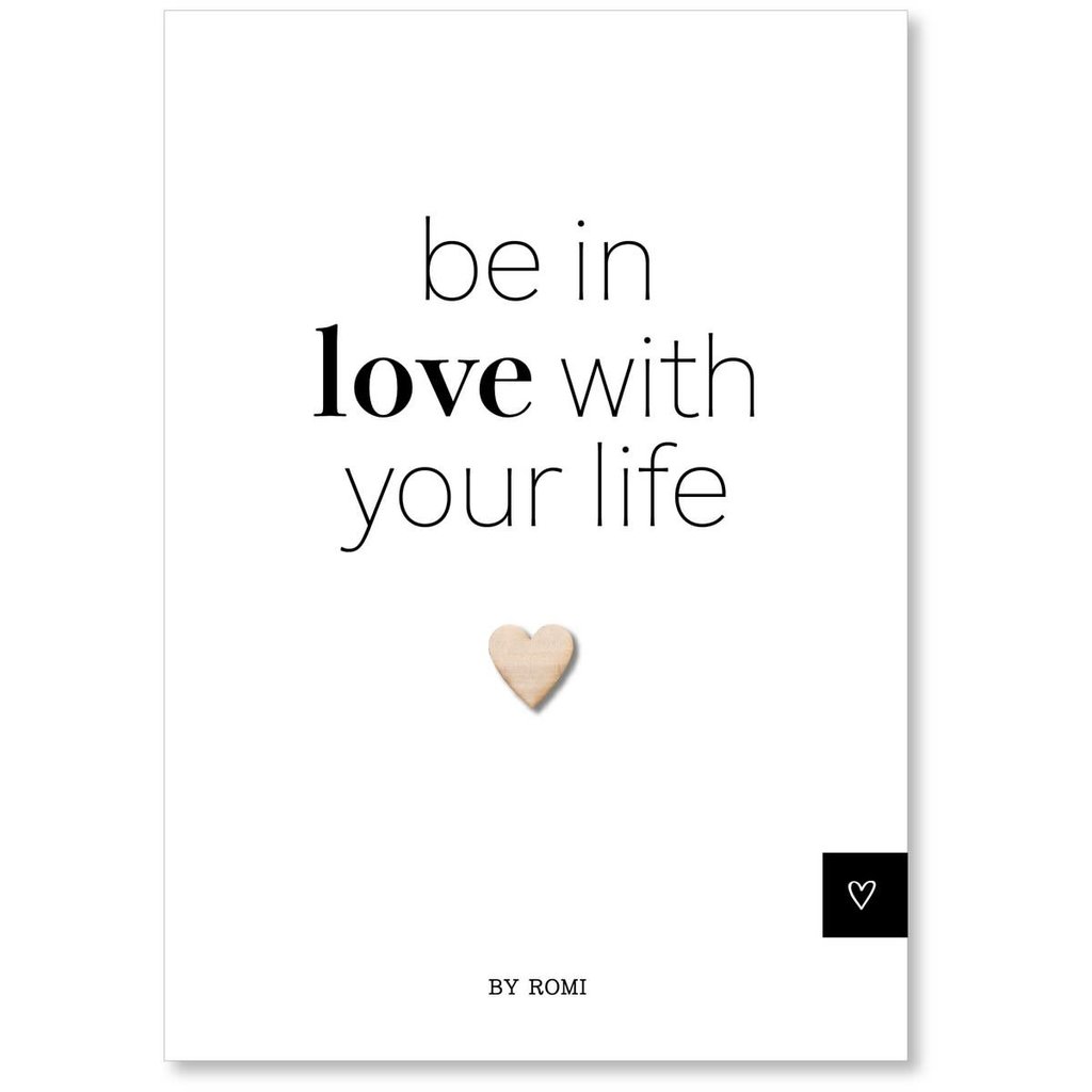 By romi By Romi Wenskaart /Be in love with your life / houten hartje