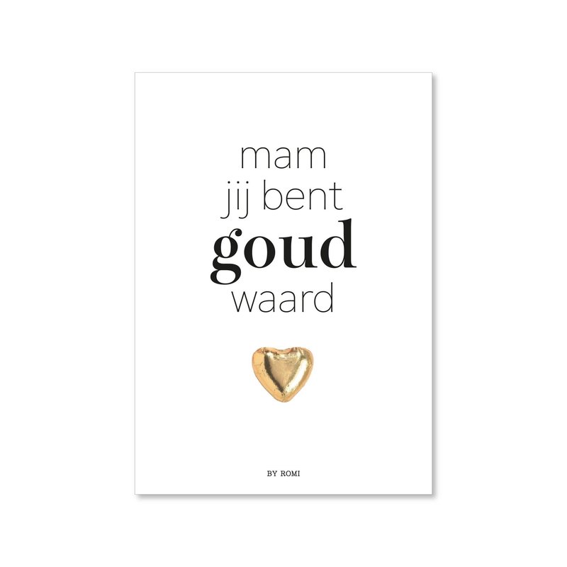 By romi Korting! By romi: Kaart + chocolade hart / Mam jij bent goud waard